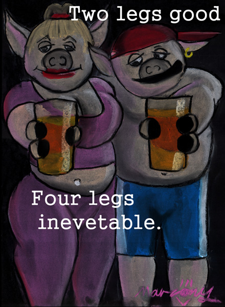 2 legs good 4 legs inevitable
